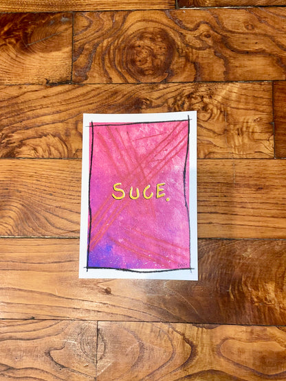 SUCE - Print